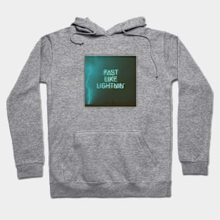 Fast Like Lightnin' Hoodie